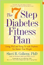 The 7 Step Diabetes Fitness Plan: Living Well and Being Fit with Diabetes, No Matter Your Weight 